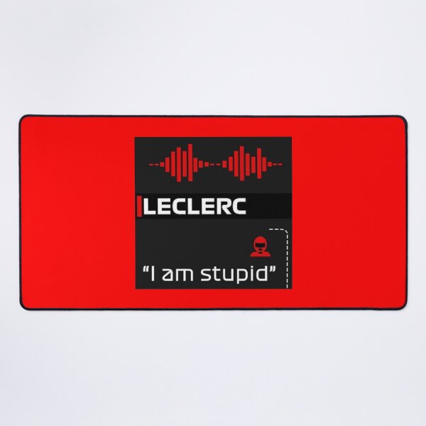 Item preview, Charles Leclerc Radio Message: “I AM STUPID” designed and sold by myideal-shop.