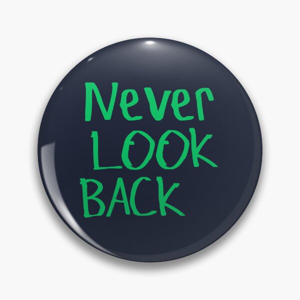 Item preview, Never Look Back designed and sold by kinpirks.