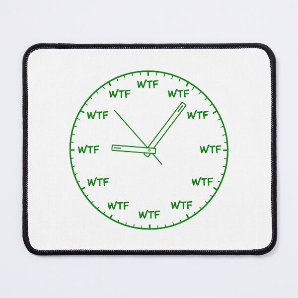 Item preview, WTF O'CLOCK designed and sold by oddwonders.