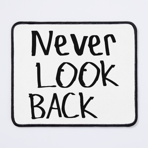 Item preview, Never Look Back designed and sold by kinpirks.