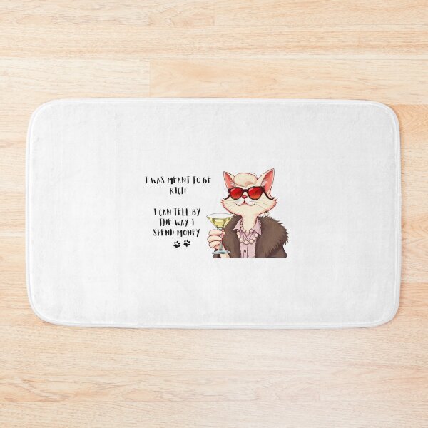 Item preview, I Was Meant To Be Rich designed and sold by Paws For Effect.