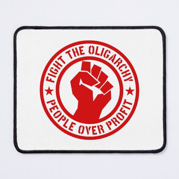Item preview, Fight the Oligarchy - People over Profit designed and sold by Thelittlelord.