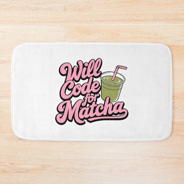 Item preview, Will Code For Matcha! Pink Matcha Coding designed and sold by PMCreative.