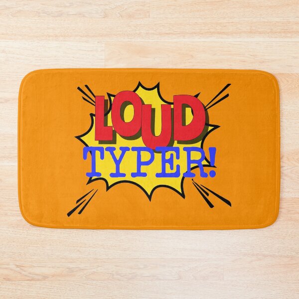 Item preview, Loud Typer Sarcastic Office Co Worker Quote designed and sold by HotHibiscus.