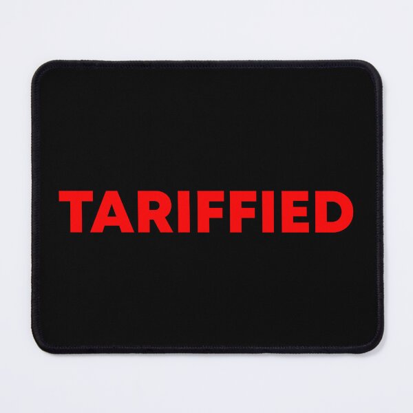 Item preview, Tariffied - Funny Anti-Trump Tariffs designed and sold by PixVib.