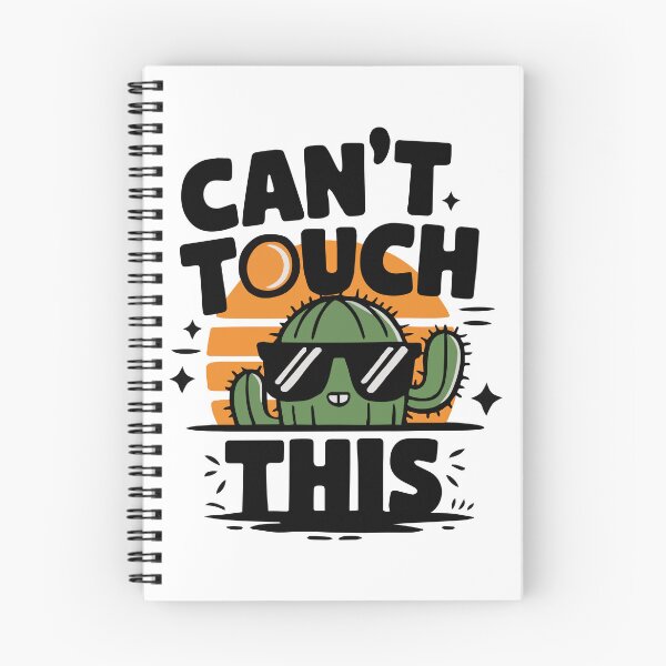 Item preview, Can't Touch This - Cactus designed and sold by CosmicTornado.