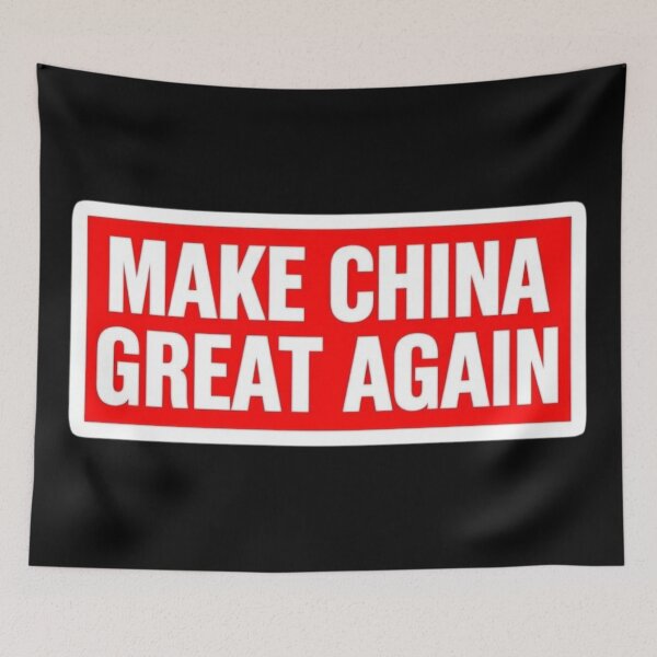 Item preview, Make China Great Again designed and sold by TrendNest Designs USA.