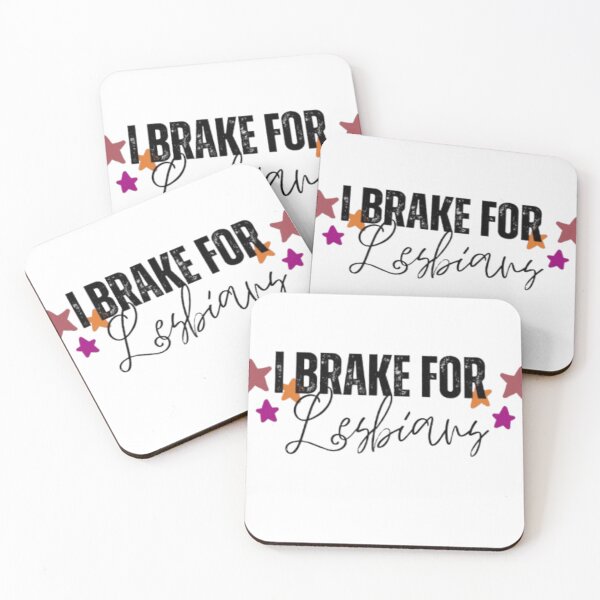 Item preview, I brake for lesbians designed and sold by SouthKarolina.
