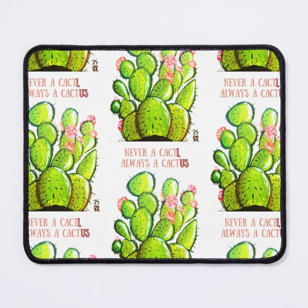 Item preview, Never Cacti, Always Cactus designed and sold by MyBottomShelf.