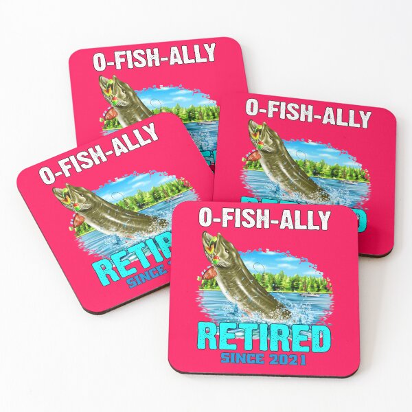 Item preview, Sarcastic Funny Fishing Fanatic Fishermen Retired Fisherman Fanatic O-Fish-Ally Retired Since 2021 designed and sold by fantasticdesign.