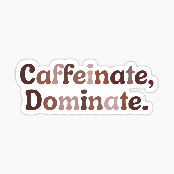 Artikel-Vorschau von Koffein, Dominieren, designt und verkauft von HadleyCruz.