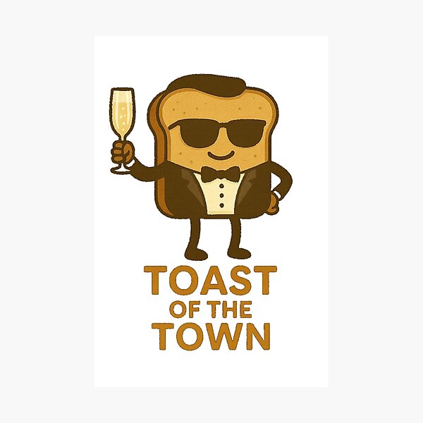 Item preview, Toast of the Town designed and sold by Toasty Designs.
