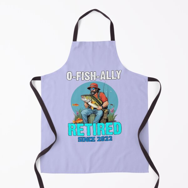 Item preview, Sarcastic Funny Fishing Fanatic Fishermen Retired Fisherman Fanatic O-Fish-Ally Retired Since 2022 designed and sold by fantasticdesign.