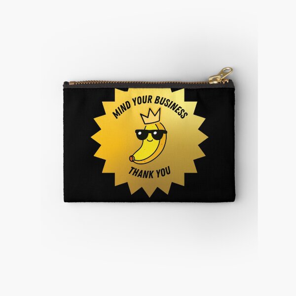 Item preview, Mind Your Business - Banana Boss Design designed and sold by Charlie-Zone.