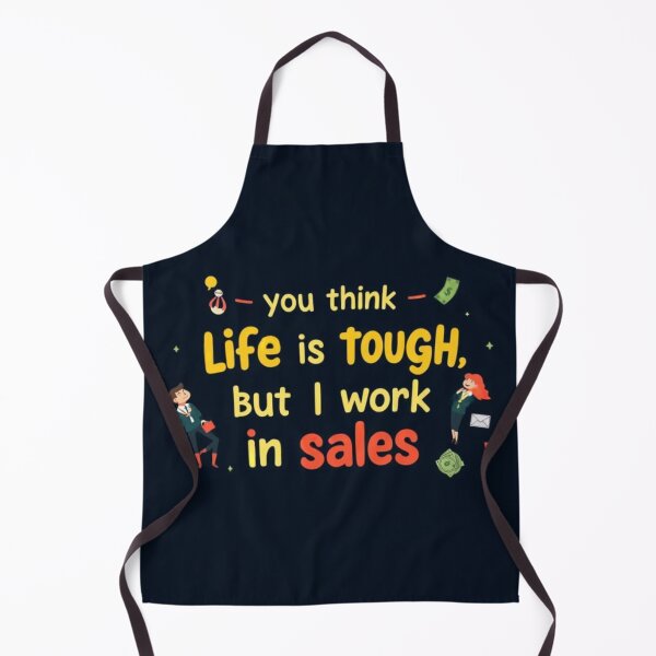 Item preview, Life Is Tough But I Work In Sales - Funny Sales Quote Design | YourRandomStore designed and sold by YourRandomStore.