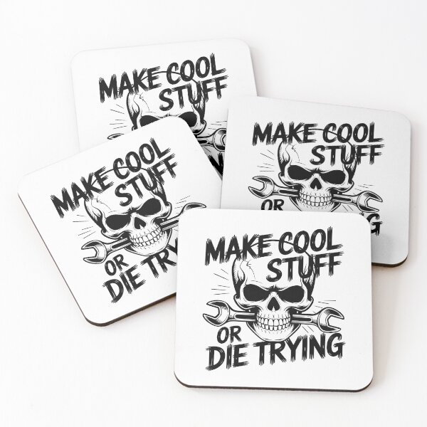 Item preview, Make Cool Stuff or Die Trying designed and sold by Jollys-ArtShop.