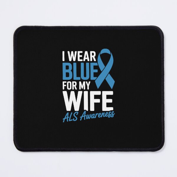 Item preview, I wear Blue For My Wife ALS designed and sold by Crazyllover.