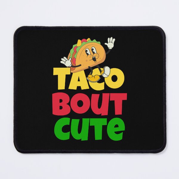 Item preview, Taco Bout Cute designed and sold by Designx99Shirt.