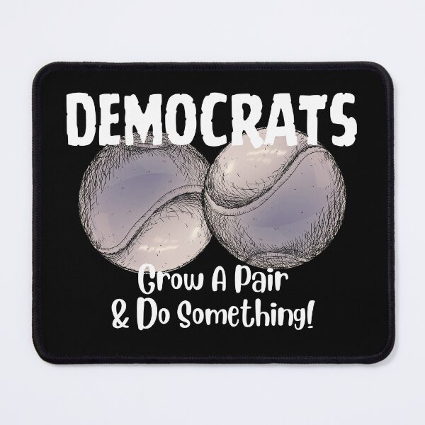 Item preview, Democrat ~ Grow a Pair & Do Something! designed and sold by ActOutTees.