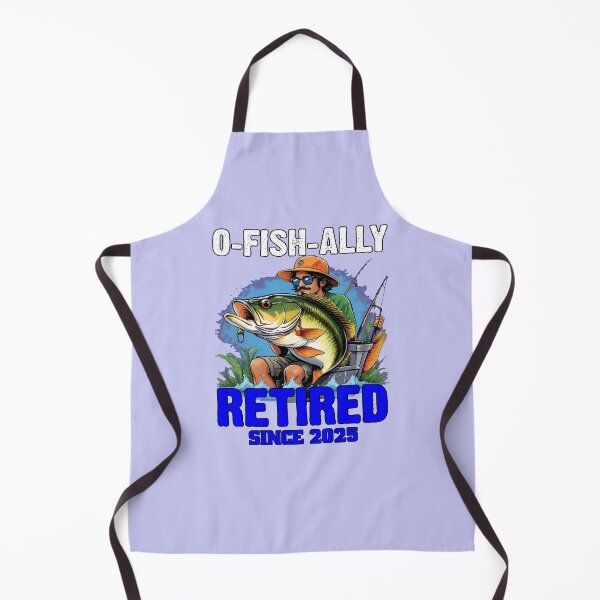 Item preview, Sarcastic Funny Fishing Fanatic Fishermen Retired Fisherman Fanatic O-Fish-Ally Retired Since 2025 designed and sold by fantasticdesign.