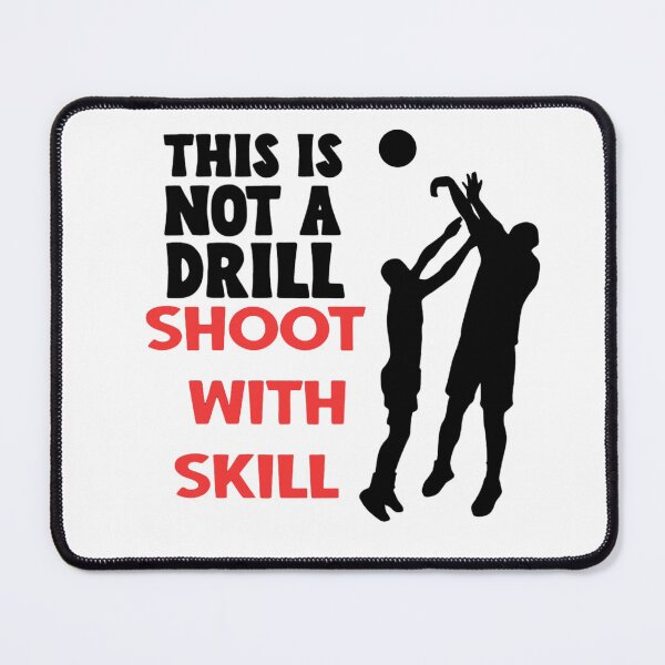Item preview, This is not a drill. Shoot with skill.  designed and sold by TShirtCrafters.