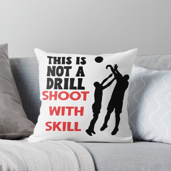 Item preview, This is not a drill. Shoot with skill.  designed and sold by TShirtCrafters.