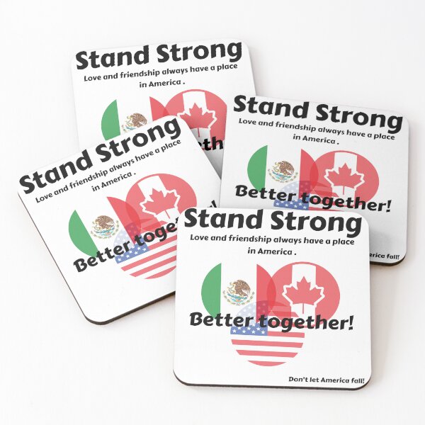 Item preview, Better together. Canada, Mexico, United States of America. designed and sold by CirqueBizerk.