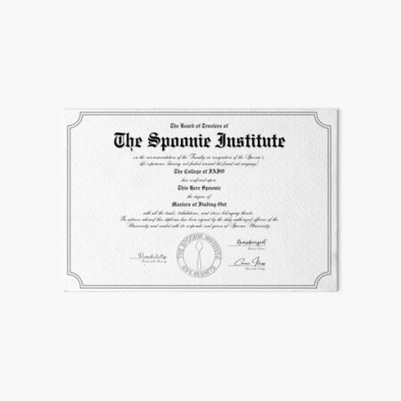 Item preview, The Spoonie Institute Diploma (Funny Fake Diploma) designed and sold by ceowinter.