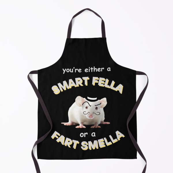 Item preview, you're a smart fella or a fart smella designed and sold by Dreams come true.