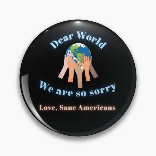 Item preview, Dear world we are so sorry designed and sold by SayItLoudTees.