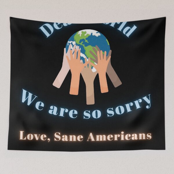 Item preview, Dear world we are so sorry designed and sold by SayItLoudTees.