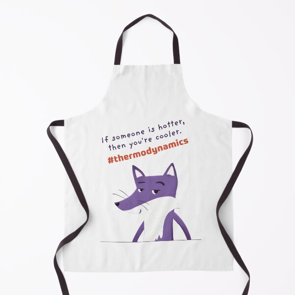 Item preview, If Someone Is Hotter, You're Cooler – Funny Thermodynamics Quote designed and sold by ItsPurpleFox.