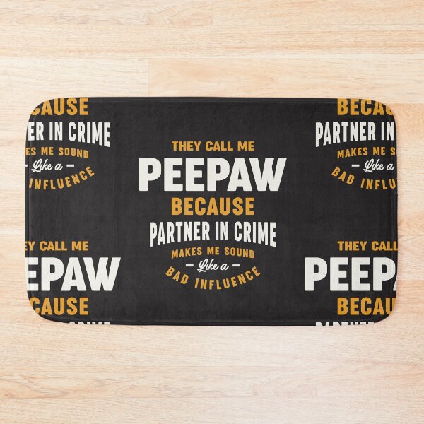 Item preview, They Call Me Peepaw Funny Grandpa Dad designed and sold by cidolopez.