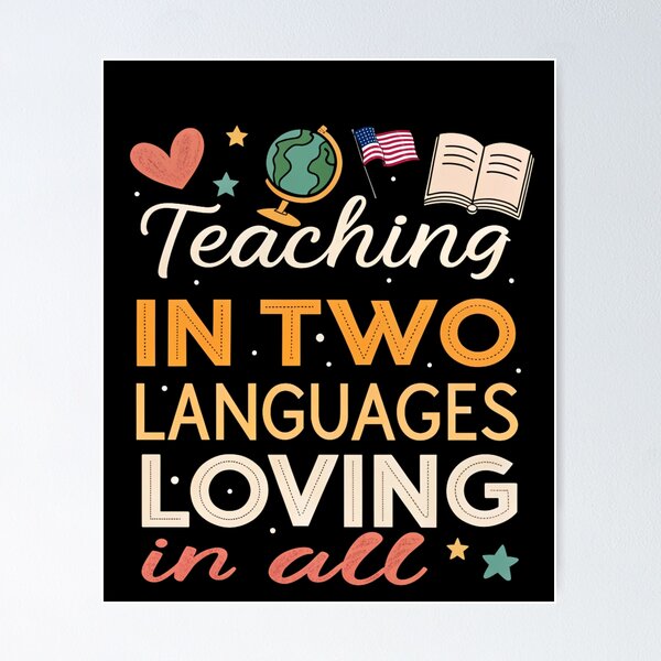 Item preview, Teaching in Two Languages Loving in All designed and sold by metanof.