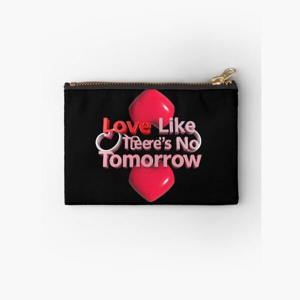 Item preview, LOVE LIKE THERE'S NO TOMORROW | Inspiring Graphic T-Shirt for Everyday Style designed and sold by Mikel-empire.