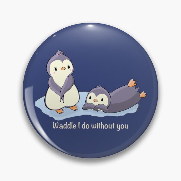 Item preview, Waddle I do without you designed and sold by Waddle Into Art.