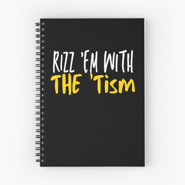 Item preview, Rizz 'Em With The Tism designed and sold by ArtFromBeyond.