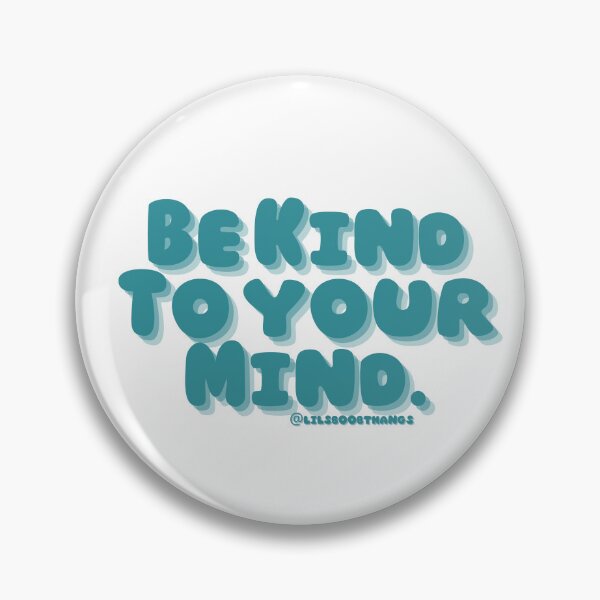 Item preview, Be kind to your mind. v12c, aqua, green, trippy, bold | lilsboobthangs designed and sold by lilsboobthangs.