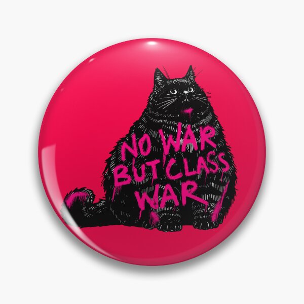 Item preview, No War But Class War Chonky Cat designed and sold by KilkennyCat Art.