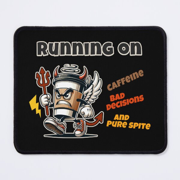 Item preview, Running on Caffeine Chaos & Spite – Angry Coffee Cup designed and sold by KZbubble.