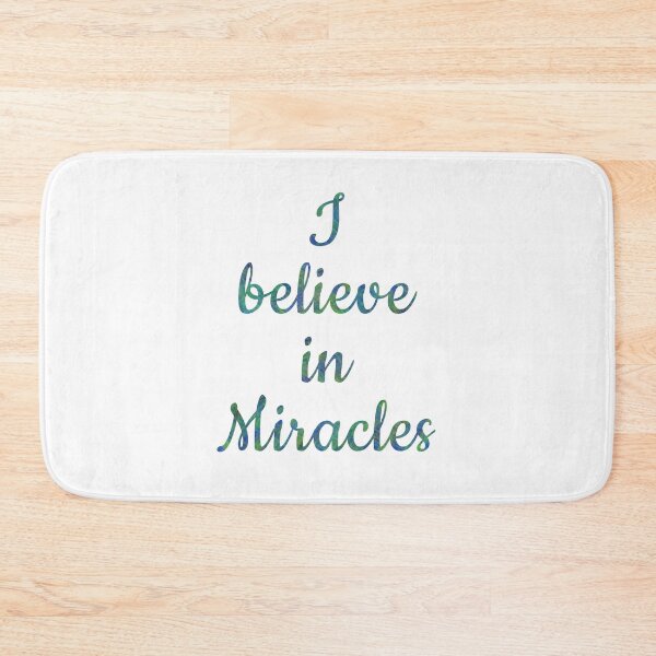 Item preview, I believe in miracles designed and sold by Ana Gorozpe.