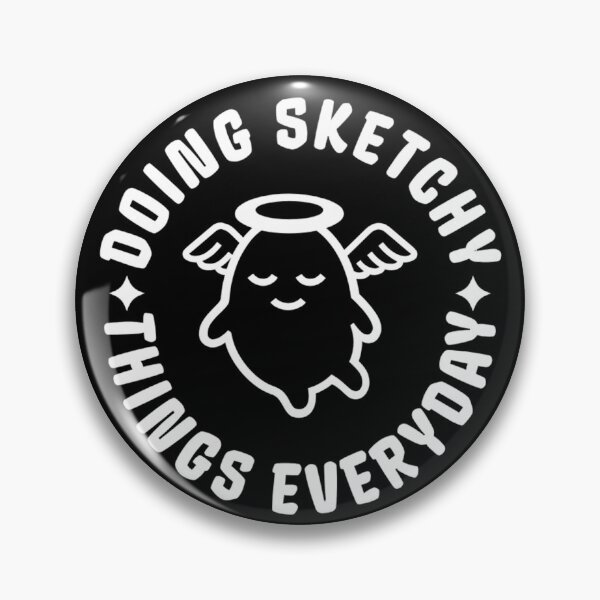 Item preview, Doing Sketchy Things Everyday designed and sold by HumorMeMaybe.