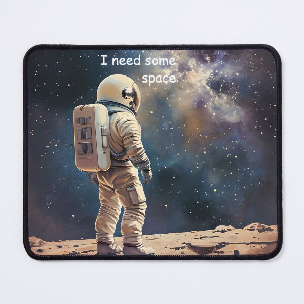 Item preview, I Need Some Space designed and sold by SapphireBison.