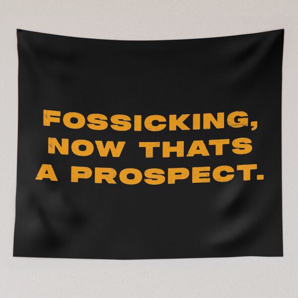 Item preview, Fossicking,  now thats a prospect  designed and sold by Nomad-Maynard.