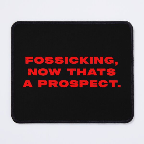Item preview, Fossicking,  now thats a prospect  designed and sold by Nomad-Maynard.
