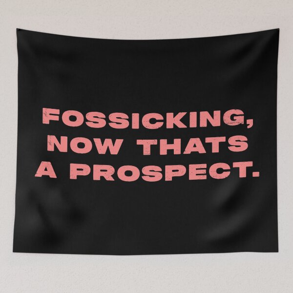 Item preview, Fossicking,  now thats a prospect  designed and sold by Nomad-Maynard.