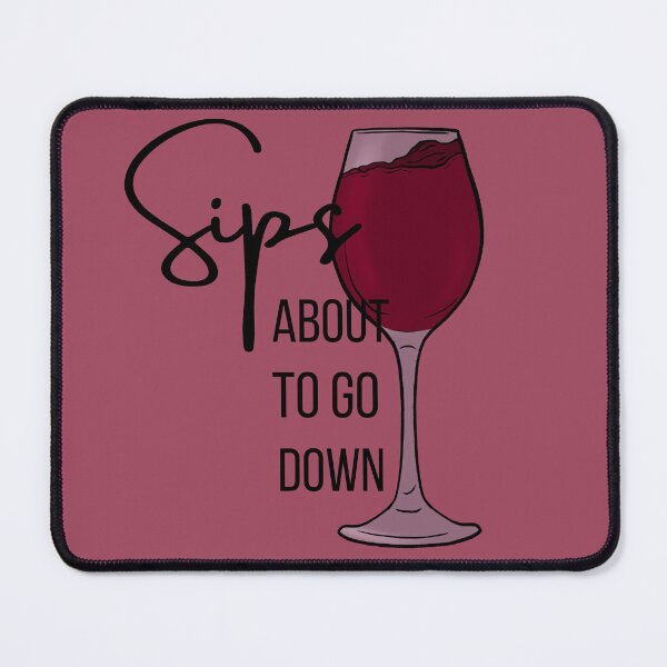 Item preview, Sips About to go Down designed and sold by Lampblack and Bone.