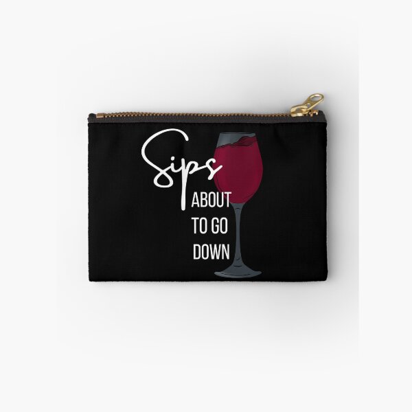 Item preview, Sips About to go Down (White Text) designed and sold by Lampblack and Bone.