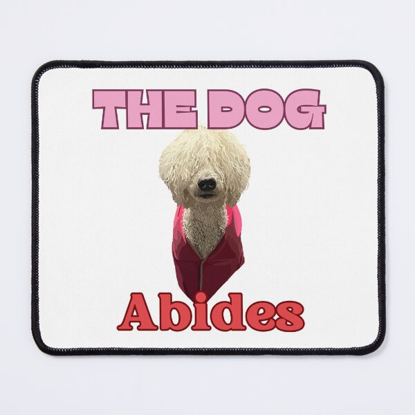 Item preview, The Dog Abides designed and sold by Kristi Brooks.
