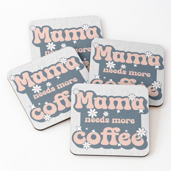Item preview, Mama needs more Coffee designed and sold by DeepBreathsCo.